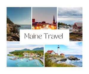 Collage of Maine travel destinations including rocky coastline, Portland city skyline, coastal fishing village, Bar Harbor aerial view, and Portland Head Light lighthouse. Maine Itinarary
